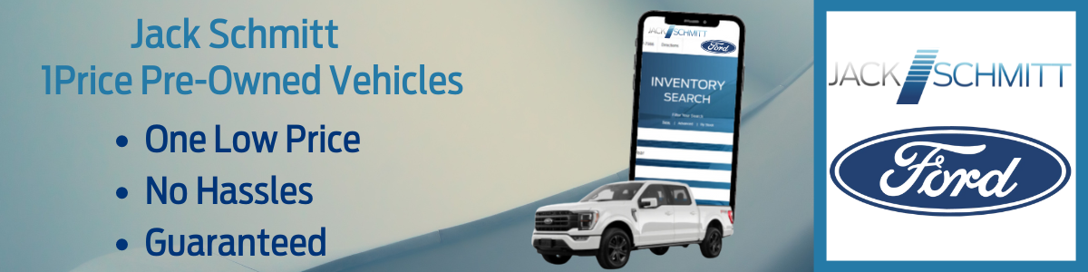 Jack Schmitt Ford 1Price Pre-Owned Vehicles